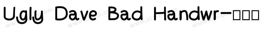 Ugly Dave Bad Handwr字体转换